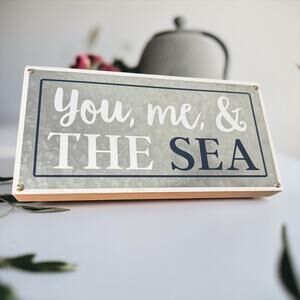 Coastal Sign “You, Me, & The Sea” Galvanized Metal Wood Plaque Beach House